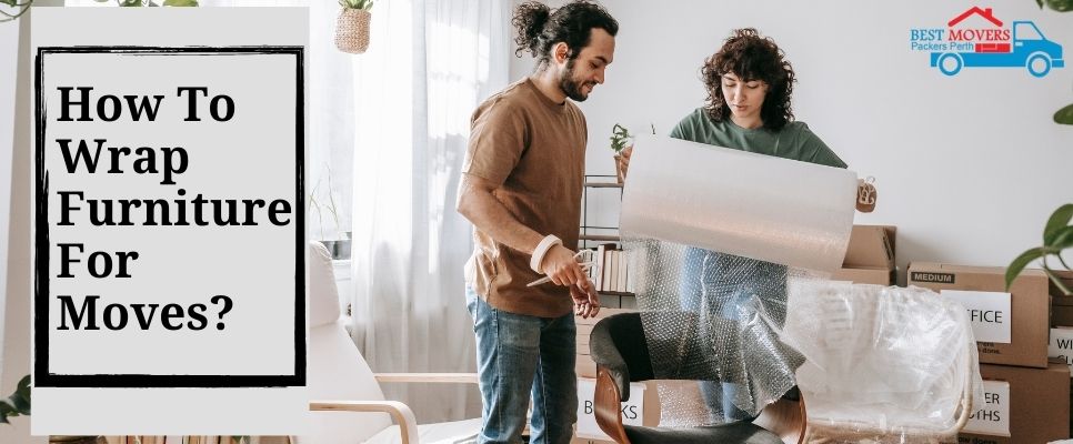 How To Wrap Furniture?