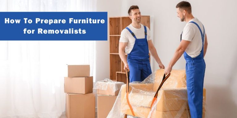 How To Prepare Furniture for Removalists