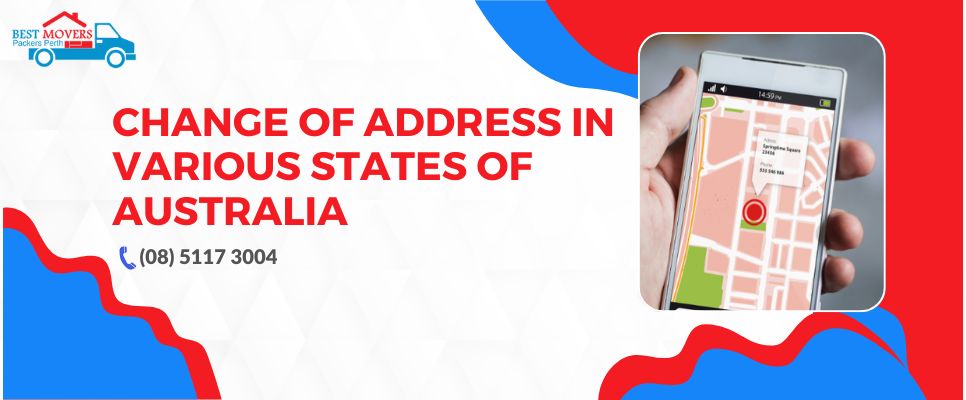Change Of Address In Various States Of Australia